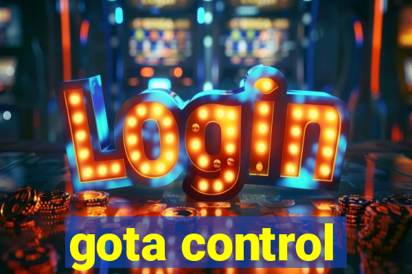 gota control